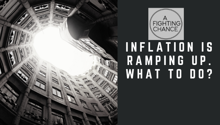 Inflation continues to ramp up. What to do?